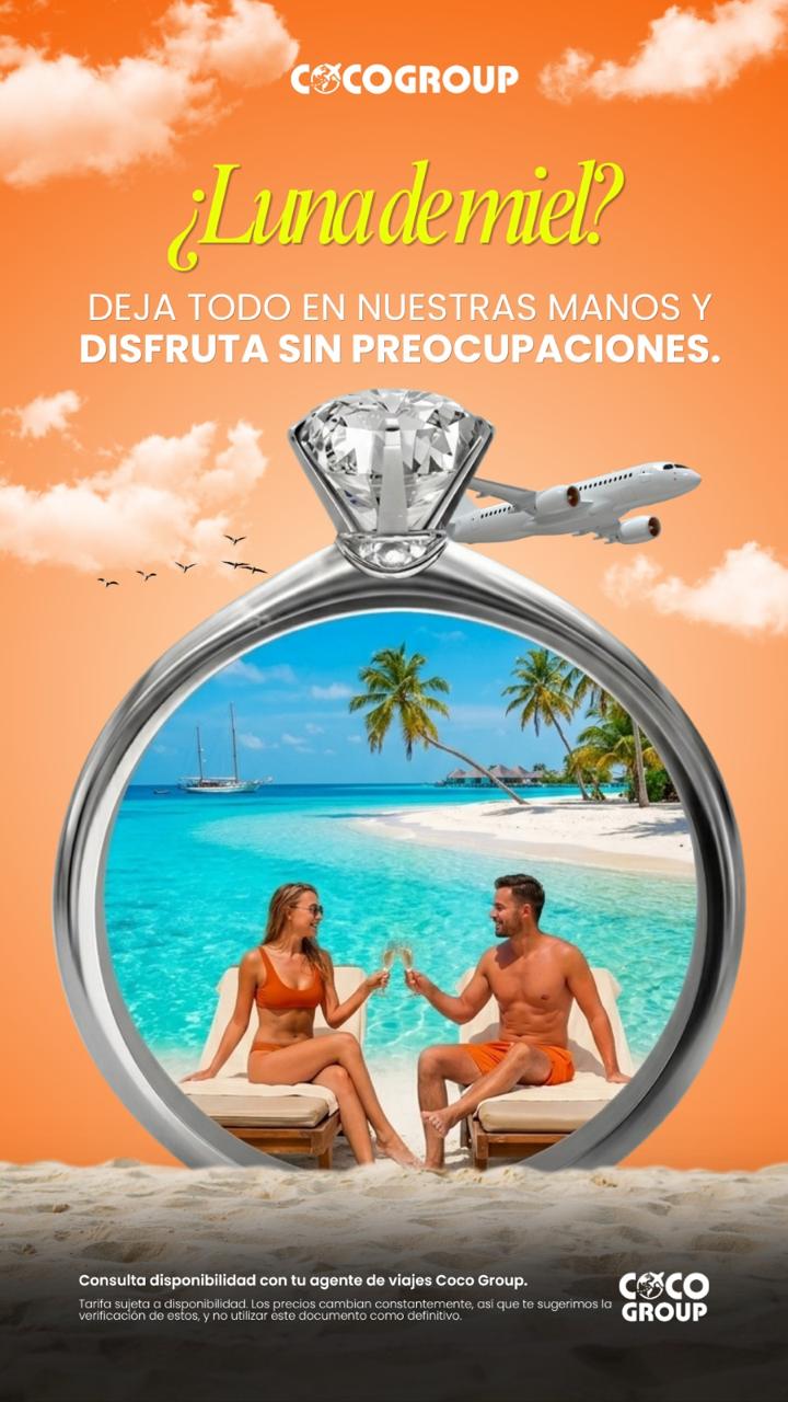 Luna de miel: deja todo en nuestras manos y disfruta sin preocupaciones